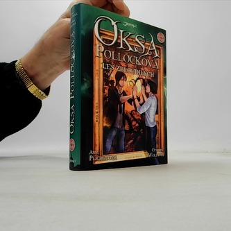 Oksa Pollocková Les zbloudilých