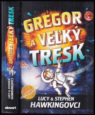 Gregor a veľký tresk : 3 (Lucy Hawking, 2011)