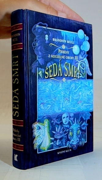 Příběhy z kouzelné obory 3: Šedá smrt