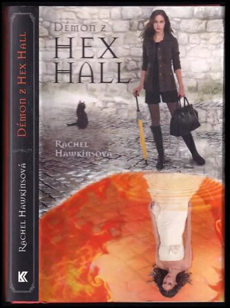 Démon z Hex Hall (Rachel Hawkins, 2012)