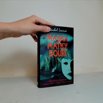Maska Matky bouří