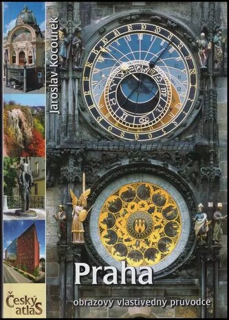 Český atlas : Praha (Jaroslav Kocourek, 2006)