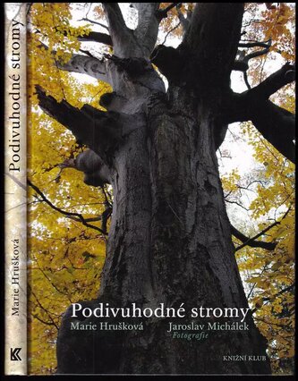 Podivuhodné stromy (Marie Hrušková, 2011)