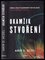 Okamžik stvoření : CERN a Velký hadronový urychlovač : lov na božskou částici (Amir D Aczel, 2012)