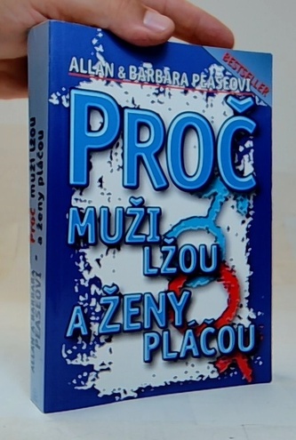 Proč muži lžou a ženy pláčou