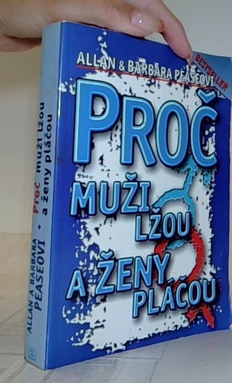 Proč muži lžou a ženy pláčou