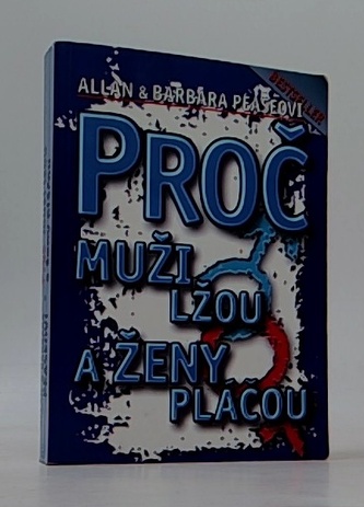 Proč muži lžou a ženy pláčou