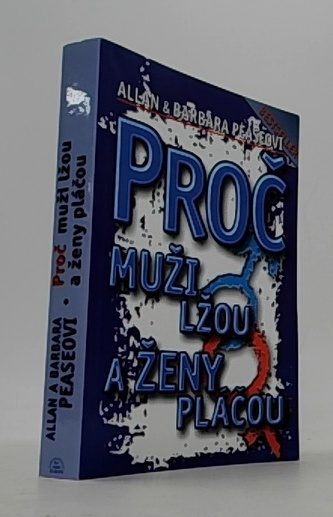 Proč muži lžou a ženy pláčou