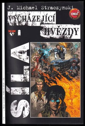 Vycházející hvězdy : Síla - [2] (J. Michael Straczynski, 2009)