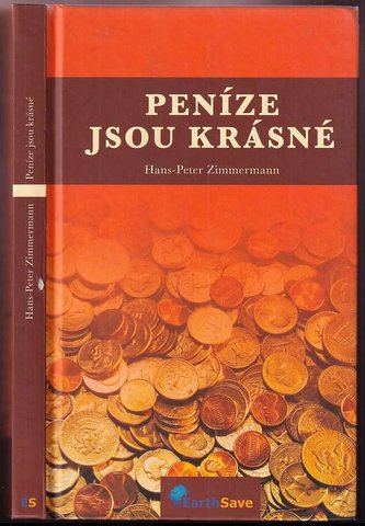 Peníze jsou krásné (Hans-Peter Zimmermann, 2008)