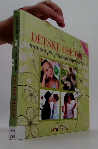 Dětské oslavy - Manuál pro přípravu superpárty