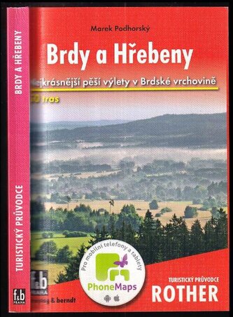 Brdy a Hřebeny : 50 vybraných turistických tras (Věra Smolová, 2005)