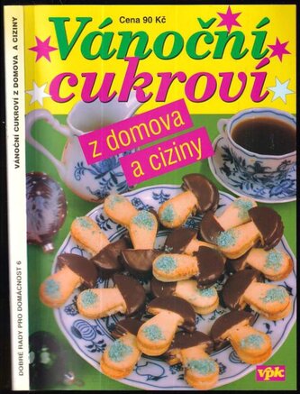Vánoční cukroví z domova a z ciziny (Jarmila Mandžuková, 2003)