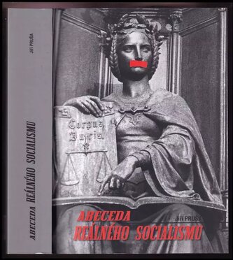 Abeceda reálného socialismu (Jiří Průša, 2011)