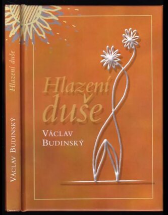 Hlazení duše (Václav Budínský, 2011)