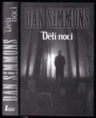Děti noci (Dan Simmons, 2011)