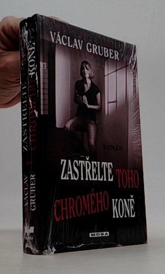 Zastřelte toho chromého koně