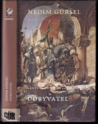 Dobyvatel (Nedim Gürsel, 2011)