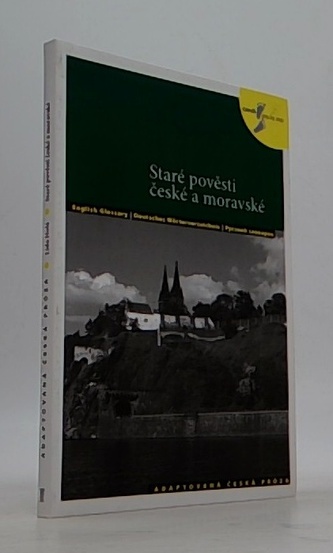 Staré pověsti české a moravské - Adaptovaná česká próza + CD (AJ,NJ,RJ) Staré pověsti české a moravské - Adaptovaná česká próza + CD (AJ,NJ,RJ)