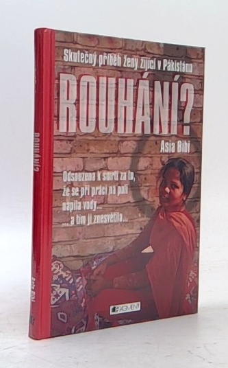 Rouhání - Skutečný příběh ženy žijící v Pákistánu
