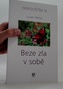 Beze zla v sobě - Odpouštím si - 2. vydání