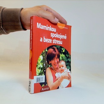 Maminkou spokojeně a beze stresu