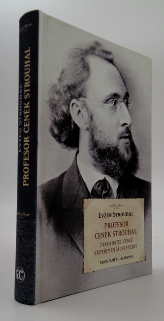Profesor Čeněk Strouhal - Zakladatel české experimentální fyziky