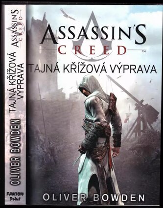 Assassin's creed : Tajná křížová výprava (Oliver Bowden, 2012)