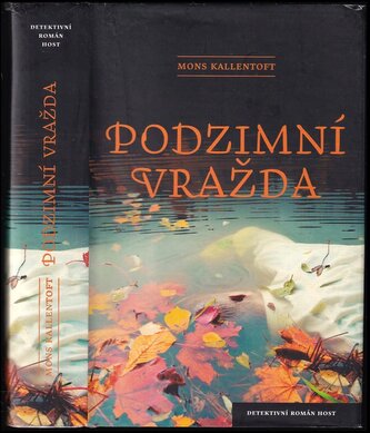 Podzimní vražda : 3 (Mons Kallentoft, 2012)