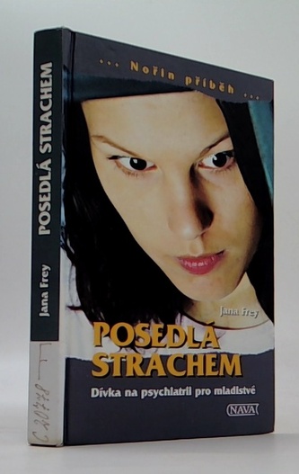 Posedlá strachem