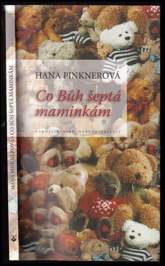 Co Bůh šeptá maminkám (Hana Pinknerová, 2010)