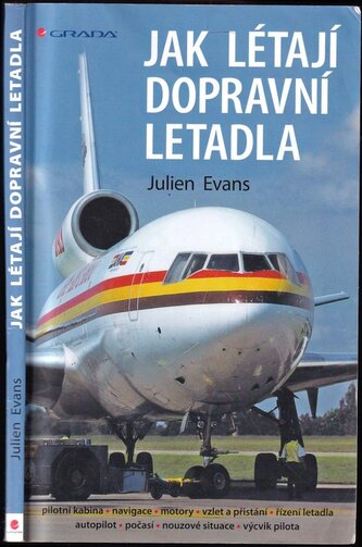 Jak létají dopravní letadla (Julien Evans, 2012)