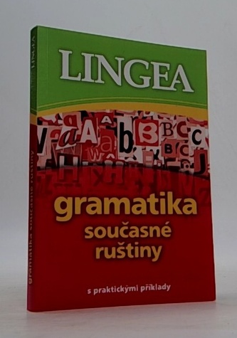 Gramatika současné ruštiny s praktickými příklady