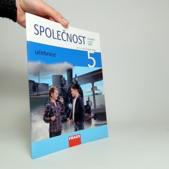 Člověk a jeho svět - Společnost 5 pro ZŠ - učebnice