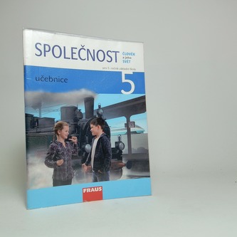 Člověk a jeho svět - Společnost 5 pro ZŠ - učebnice