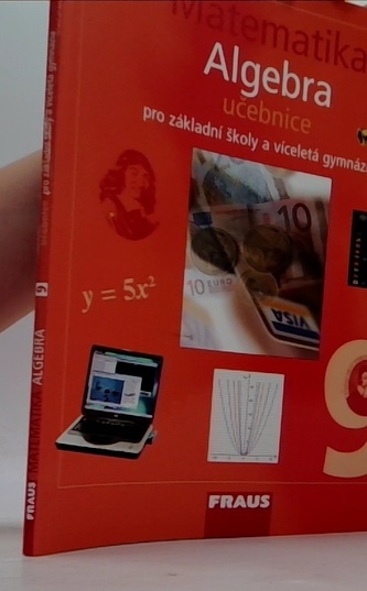 Matematika 9 pro ZŠ a víceletá gymnázia - Algebra učebnice