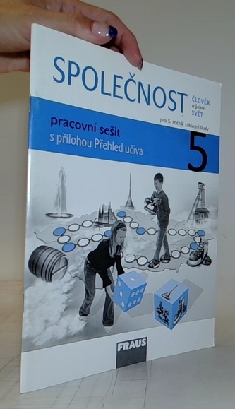 Člověk a jeho svět - Společnost 5 pro ZŠ - pracovní sešit