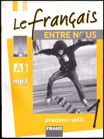 Le francais ENTRE NOUS 1 - pracovní sešit