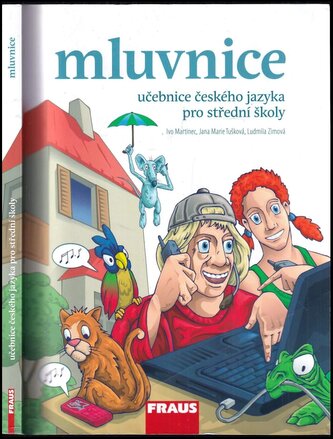 Mluvnice - Učebnice českého jazyka pro střední školy (Ludmila Zimová, 2009)
