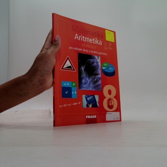 Matematika 8 pro ZŠ a víceletá gymnázia - Aritmetika učebnice