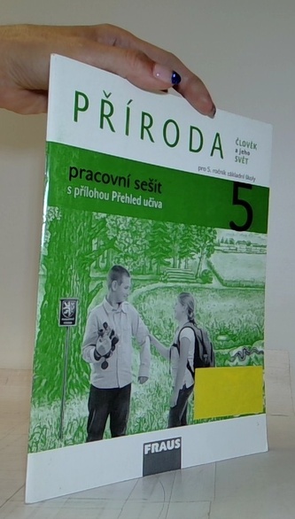 Člověk a jeho svět - Příroda 5 pro ZŠ - pracovní sešit
