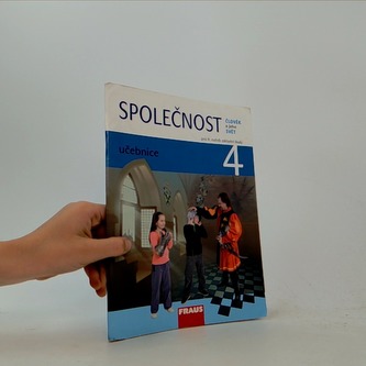 Společnost 4 pro ZŠ - Člověk a jeho svět - Učebnice