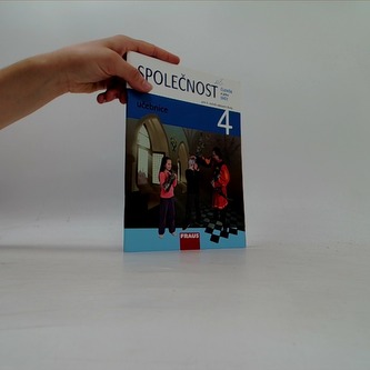 Společnost 4 pro ZŠ - Člověk a jeho svět - Učebnice