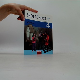 Společnost 4 pro ZŠ - Člověk a jeho svět - Učebnice