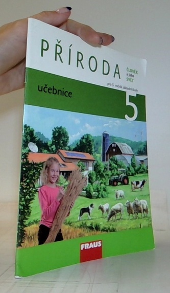 Člověk a jeho svět - Příroda 5 pro ZŠ - učebnice