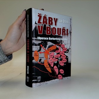 Žáby v bouři - Operace Barbarossa naruby