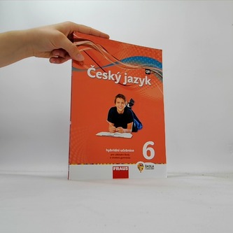 Český jazyk 6 pro ZŠ a víceletá gymnázia - učebnice /nová generace/
