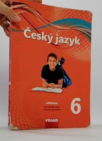 Český jazyk 6 pro ZŠ a víceletá gymnázia - učebnice /nová generace/