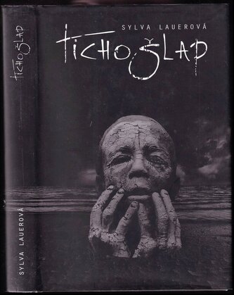 Tichošlap (Sylva Lauerová, 2012)