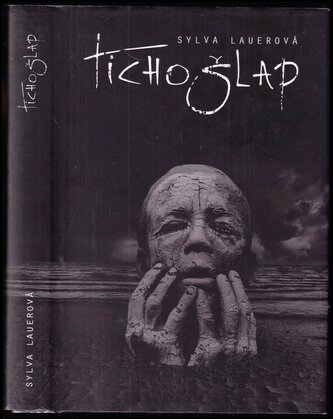 Tichošlap (Sylva Lauerová, 2012)